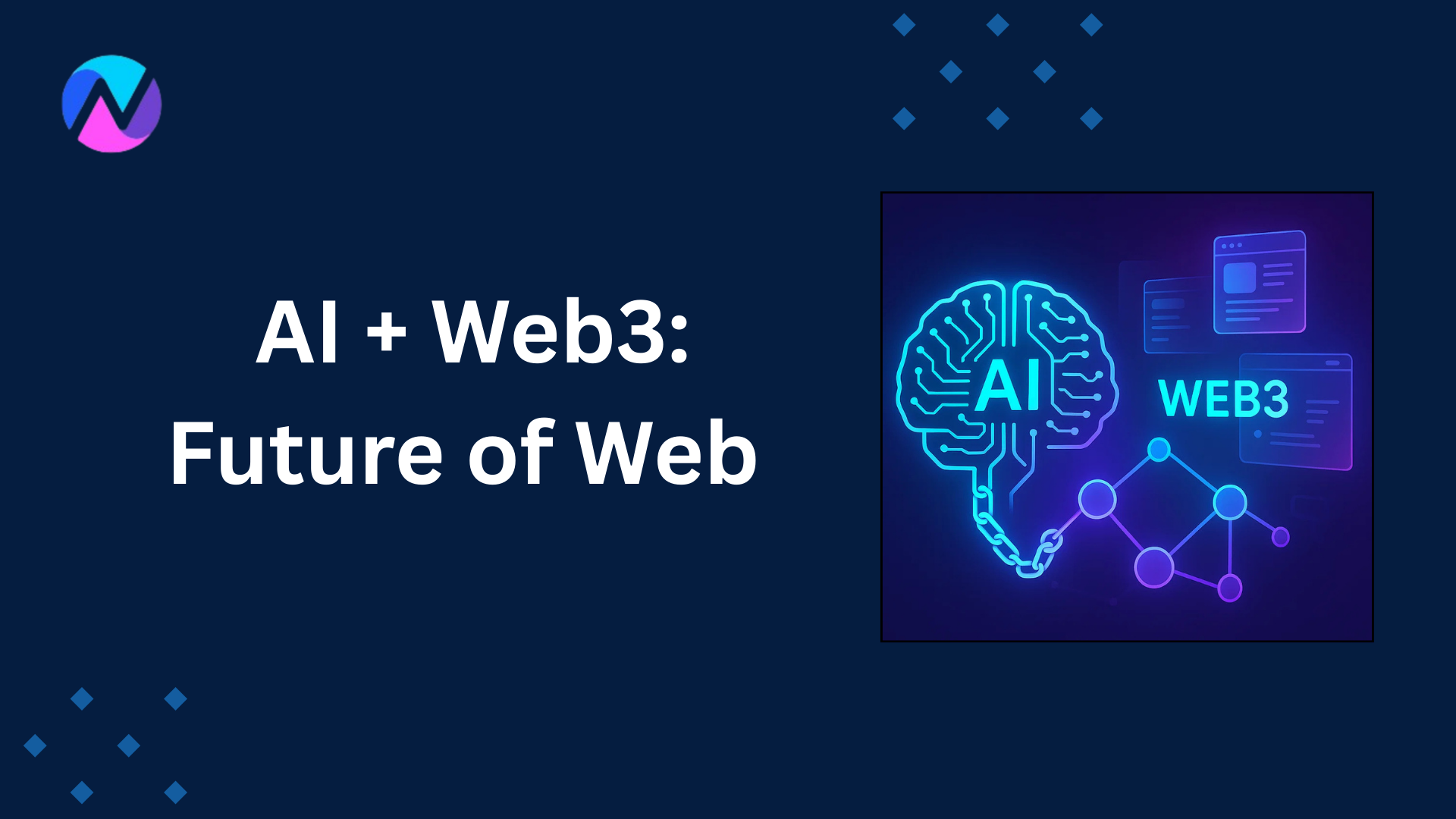 The Future of Web Development: AI + Web3 Integration